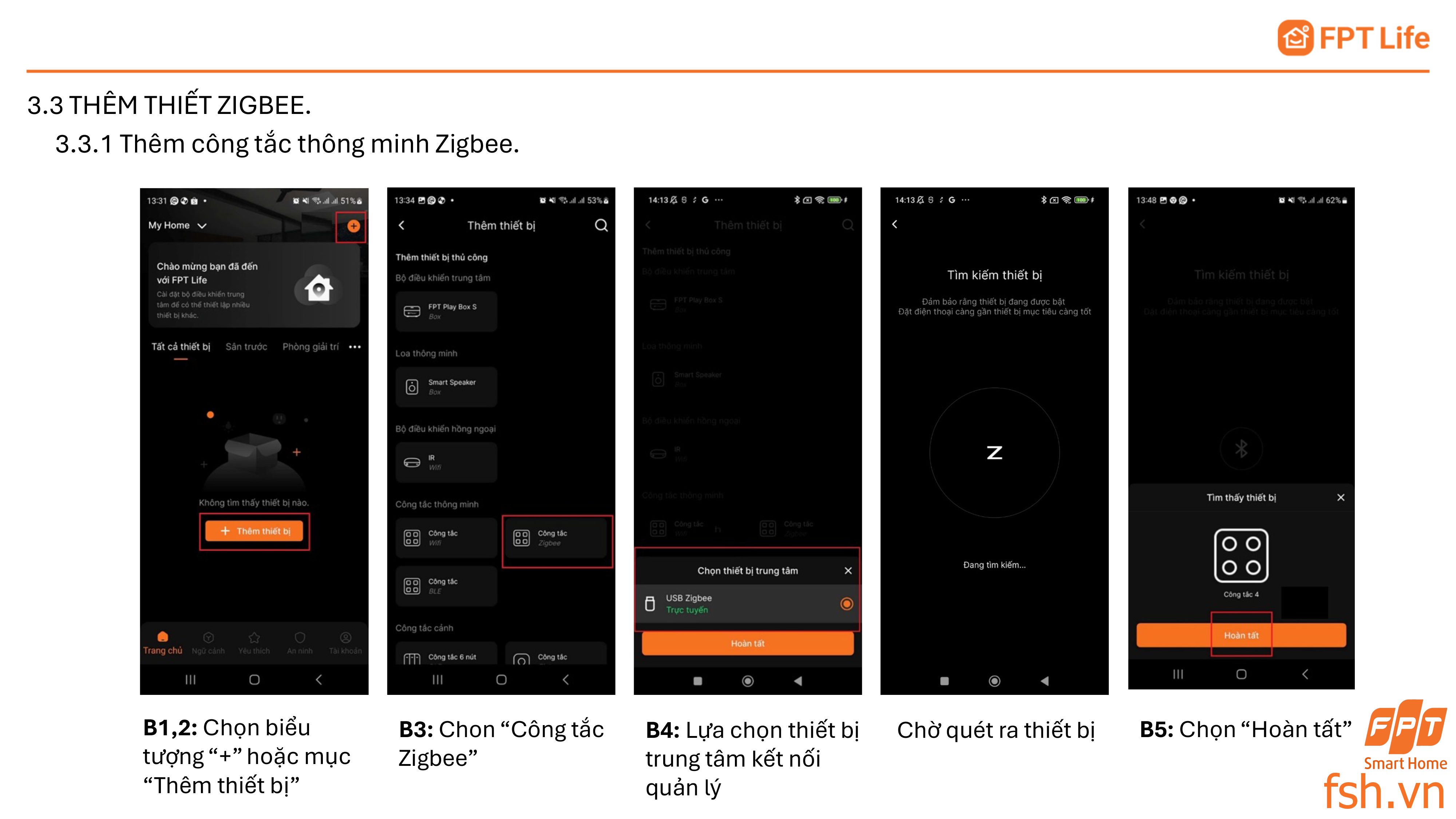Thêm thiết bị Zigbee công tắc hera App FPT Life pro